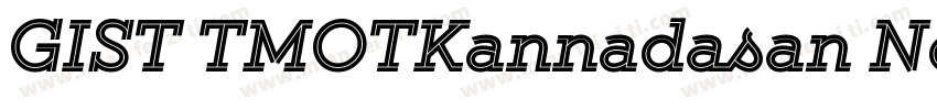 GIST TMOTKannadasan Normal字体转换